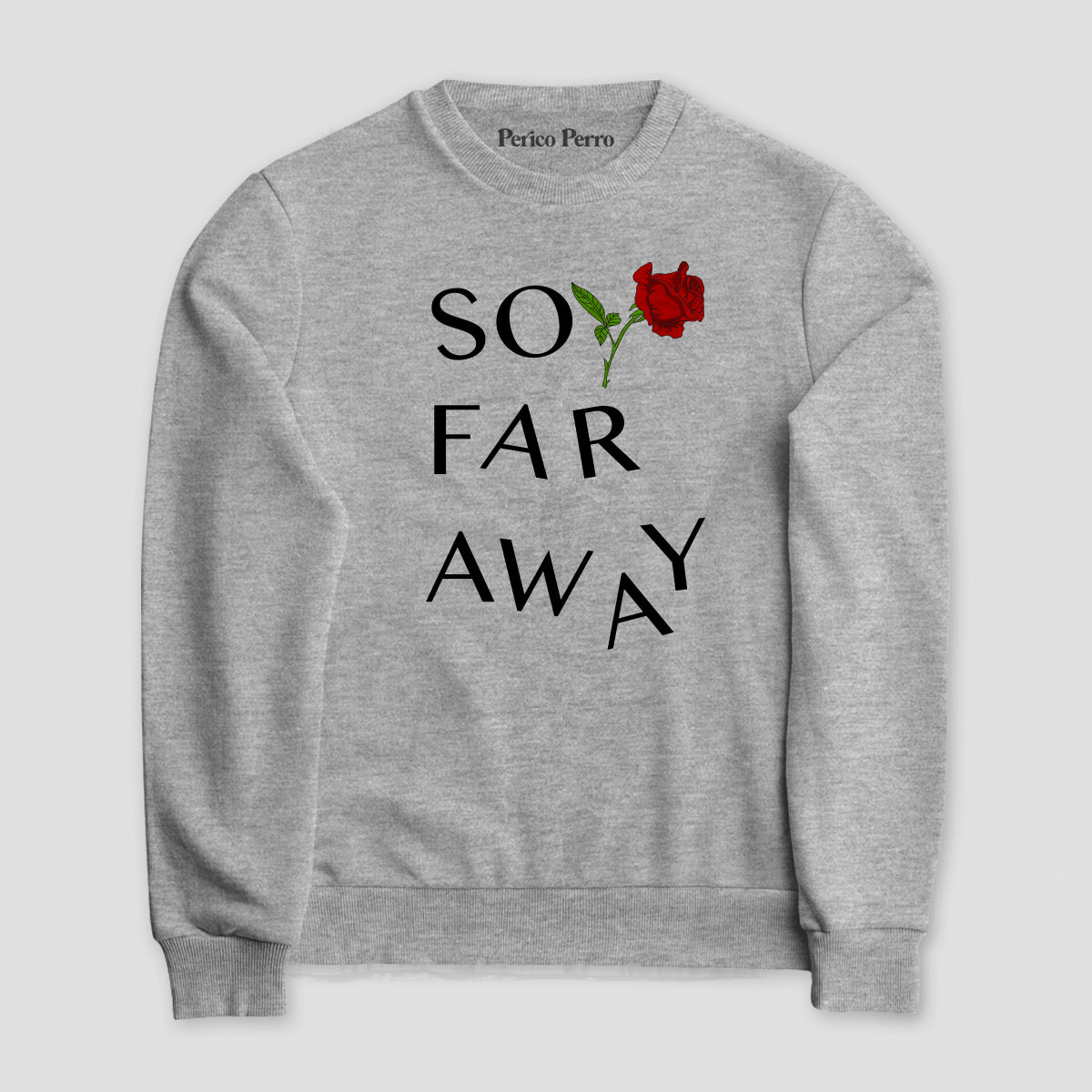 Sudadera So Far Away