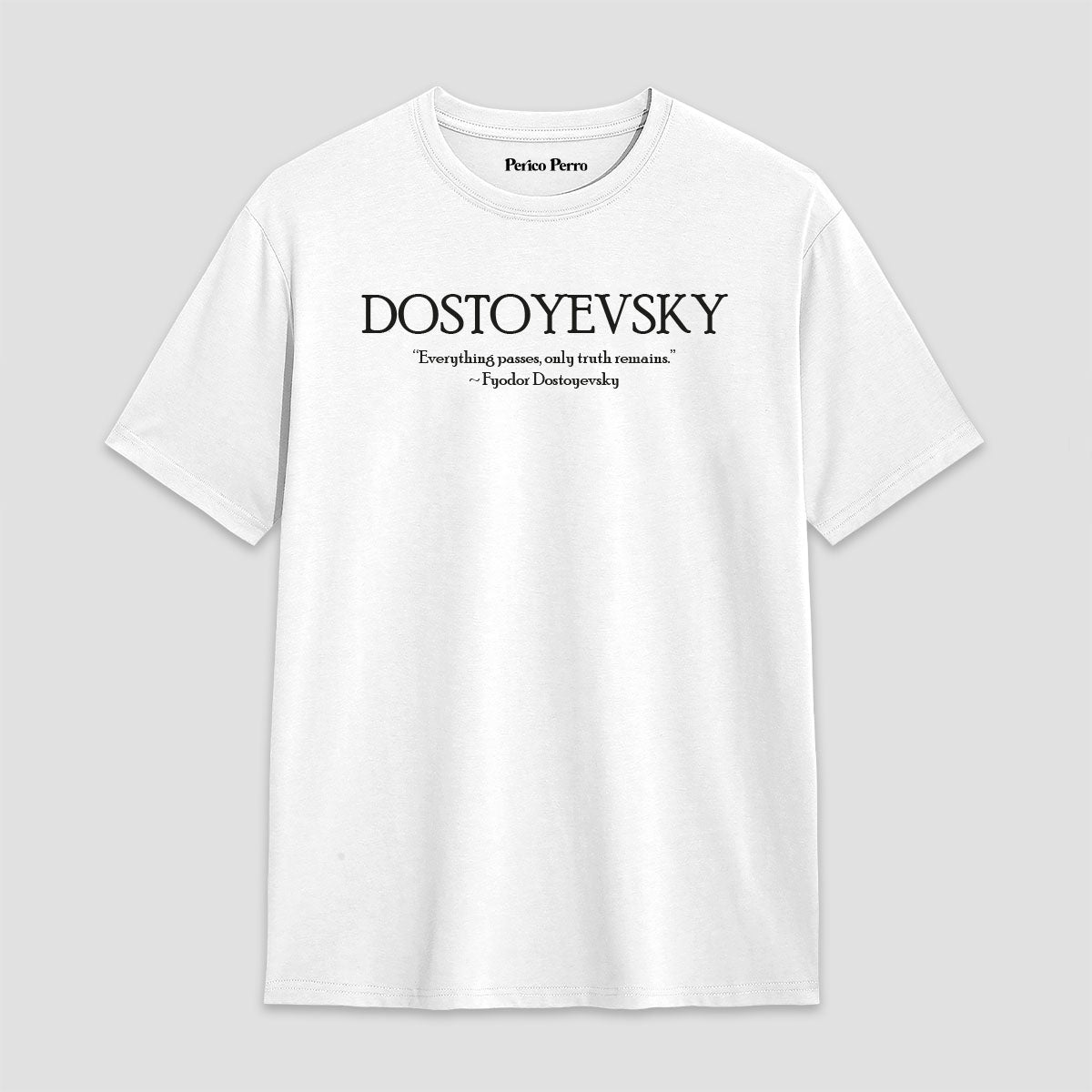 Playera Dostoyevski – Everything Passes