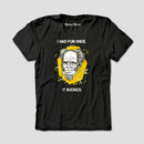 Playera I Had Fun Once de Schopenhauer
