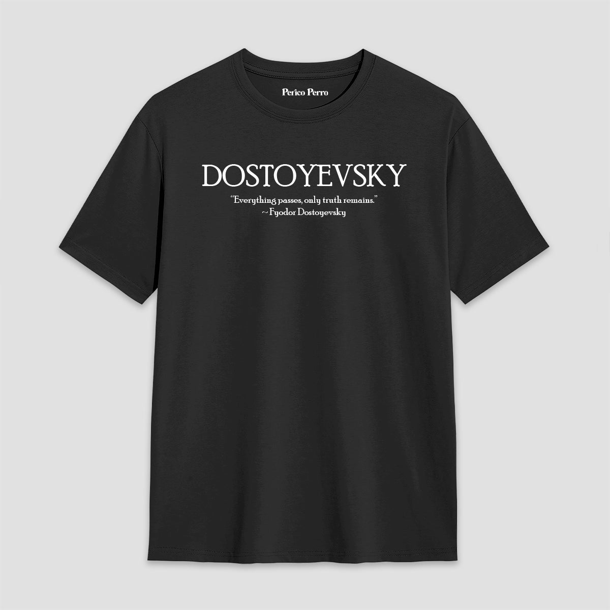 Playera Dostoyevski – Everything Passes