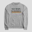 Sudadera No Rain, No Rainbow