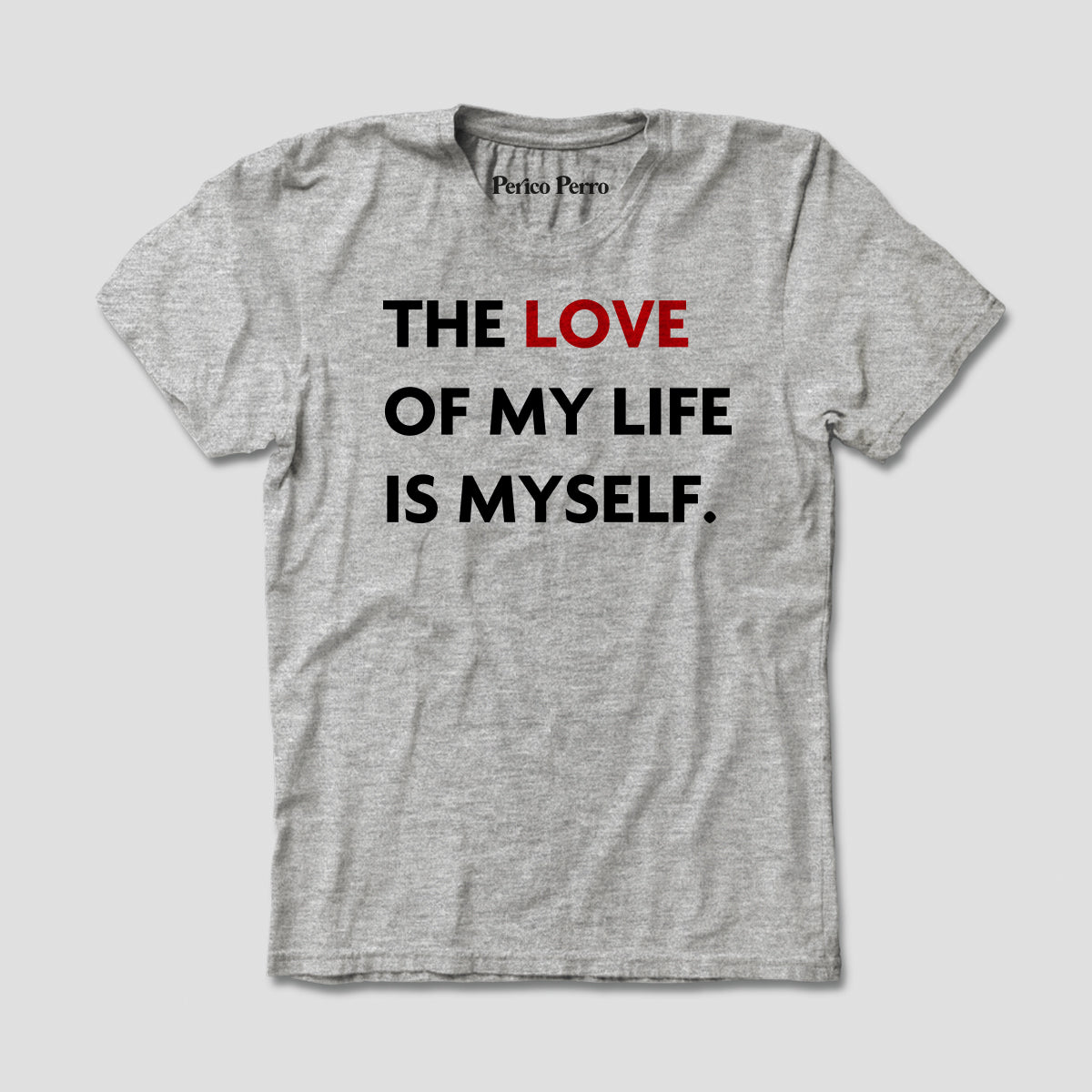 The Love Of My Life Is Myself