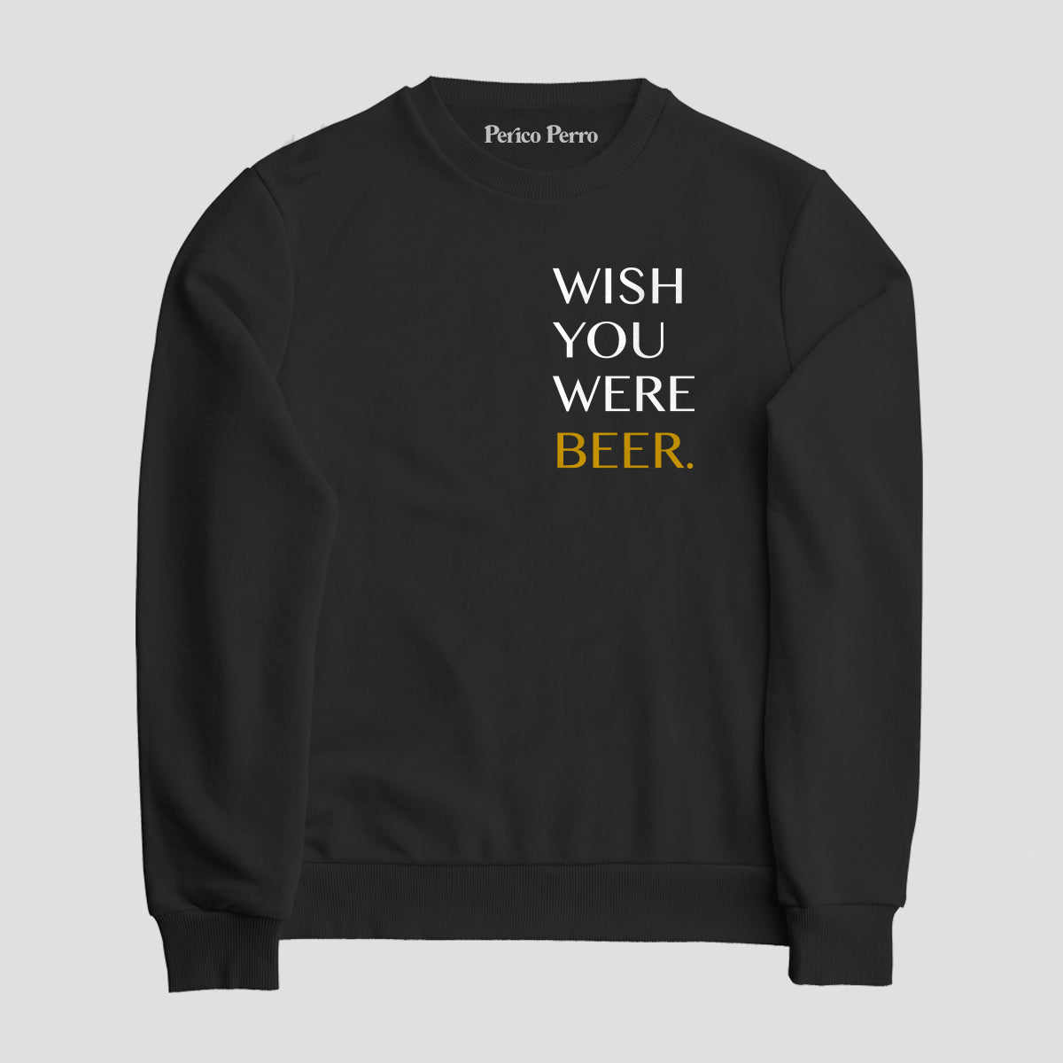 Sudadera Wish You Were Beer