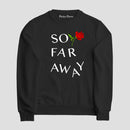 Sudadera So Far Away
