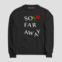 Sudadera So Far Away