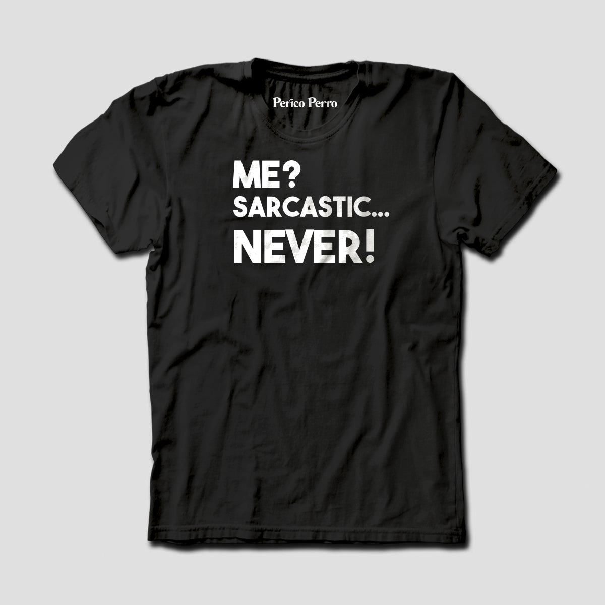 Me? Sarcastic... Never!