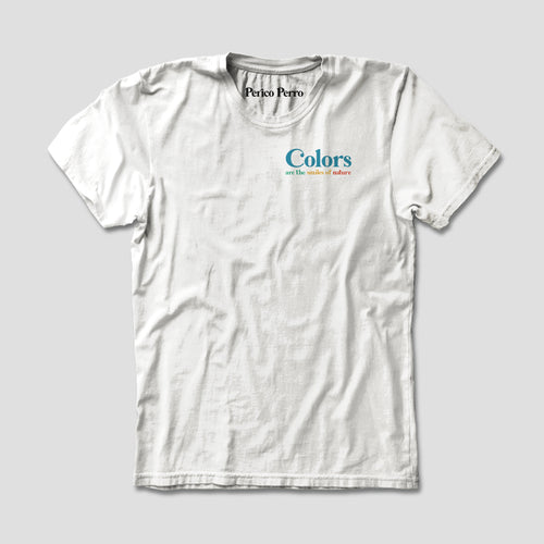 Colors Are The Smile Of Nature