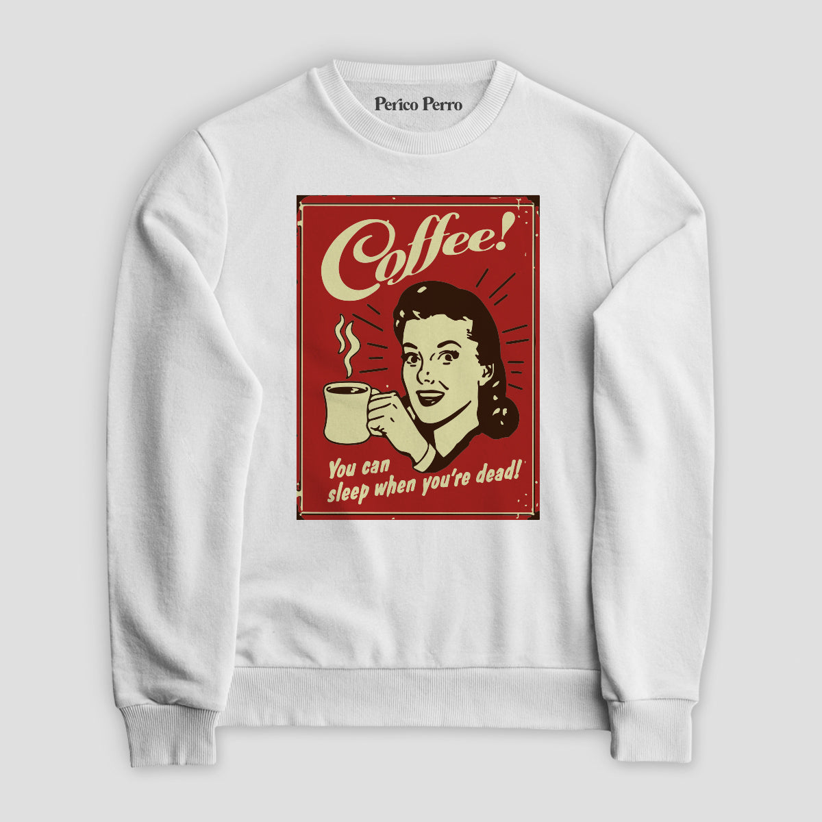 Sudadera You Can Sleep When You´re Dead!