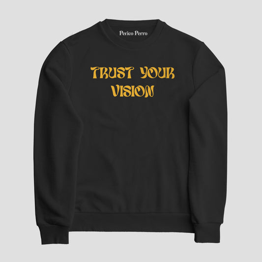 Trust Your Vision