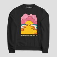 Sudadera Some Days Are Just Shitty